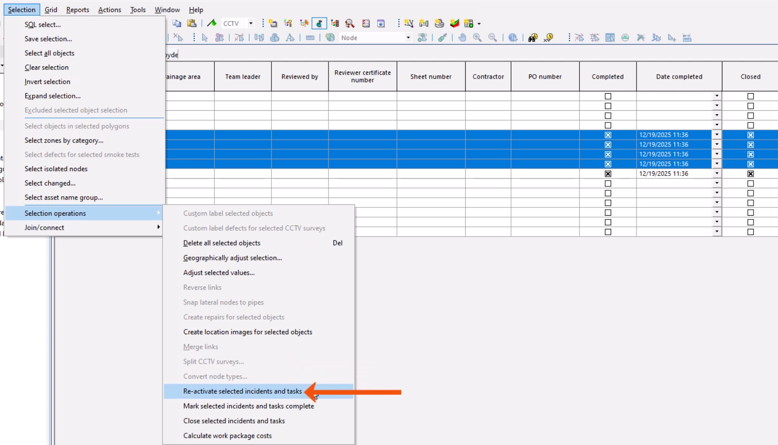 In the grid window, several tasks selected, and from the Selection menu, Reactivate selected incidents and tasks highlighted.
