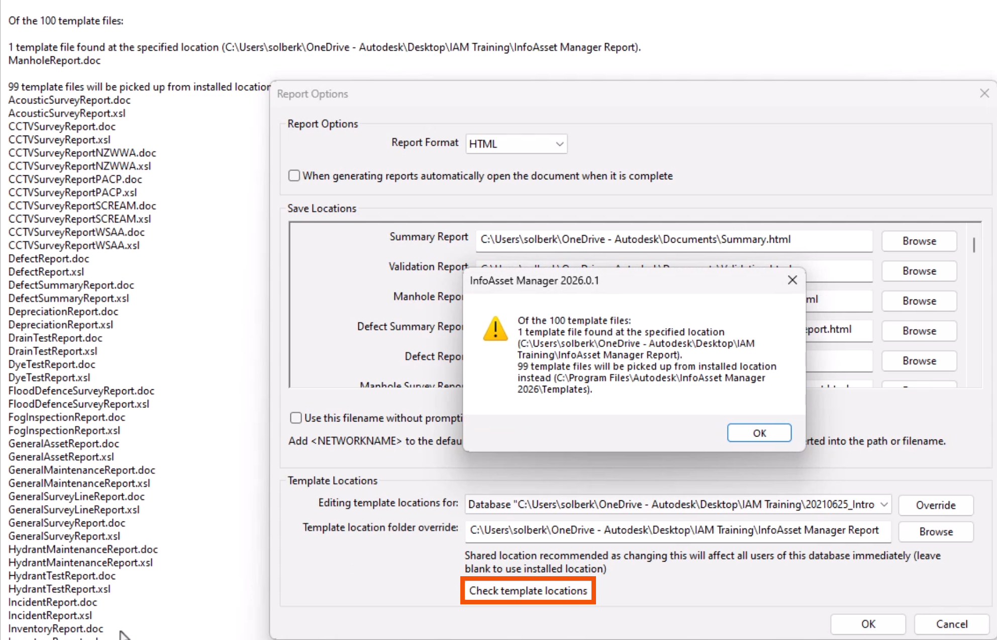 In the Report Options dialog, in the Template Locations group, the Check template locations option is highlighted in red; and in the background is a list of report templates by location. A notification indicates that one template was found in the specified location.
