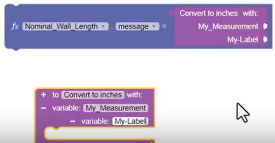 On the canvas, the Calling block and added variables attached to the Nominal Wall Length message block, and the Function block, with My Measurement and My Label variables added.