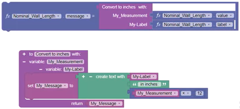 The Calling block with added Nominal Wall Length value and label parameters, and the Function block set to convert the Length parameter to inches and display it in a form message.
