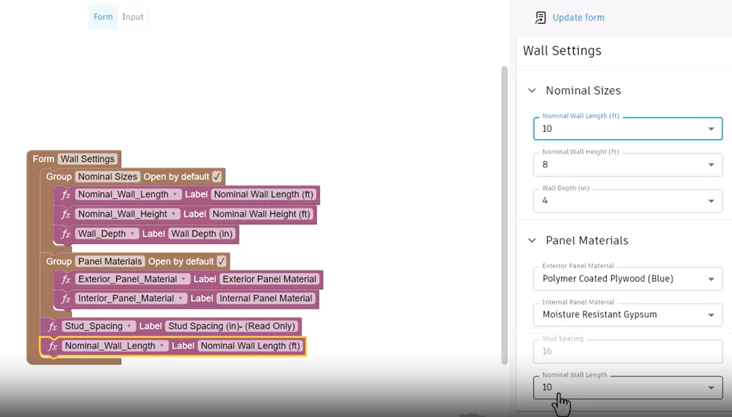 On the canvas, the Nominal Wall Length parameter duplicated in the Form block; and in the form, a value of 10 entered for the first Length parameter, with the value for the second Length parameter automatically updated to match.
