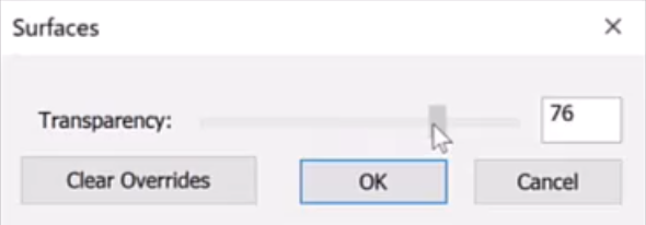 In the Surfaces dialog box, the Transparency slider is being adjusted with the pointer and 76 shows in the Transparency value box.