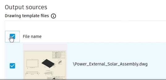 Under Output sources, File name selected to include all available drawings.