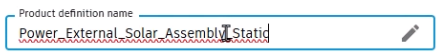 The Product definition name edited to include “_Static”.