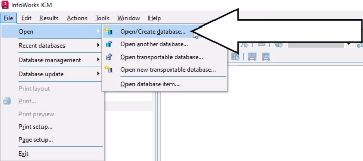 In the InfoWorks ICM File menu, Open is selected, and in the flyout, Open/Create is selected.