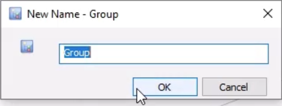 The New Name dialog box with a Name entered for the new main group, and OK selected.