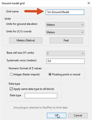 The Ground model grid dialog box with the name 1m Ground Model entered and called out, and OK selected.