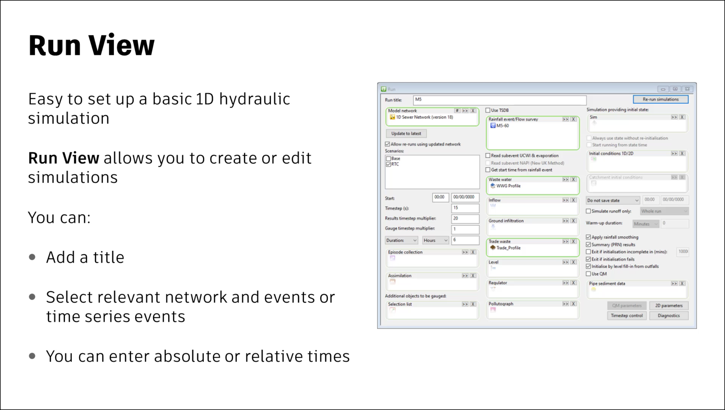 A presentation slide about the Run View, which allows you to create or edit simulations, with an image of the Run dialog box.