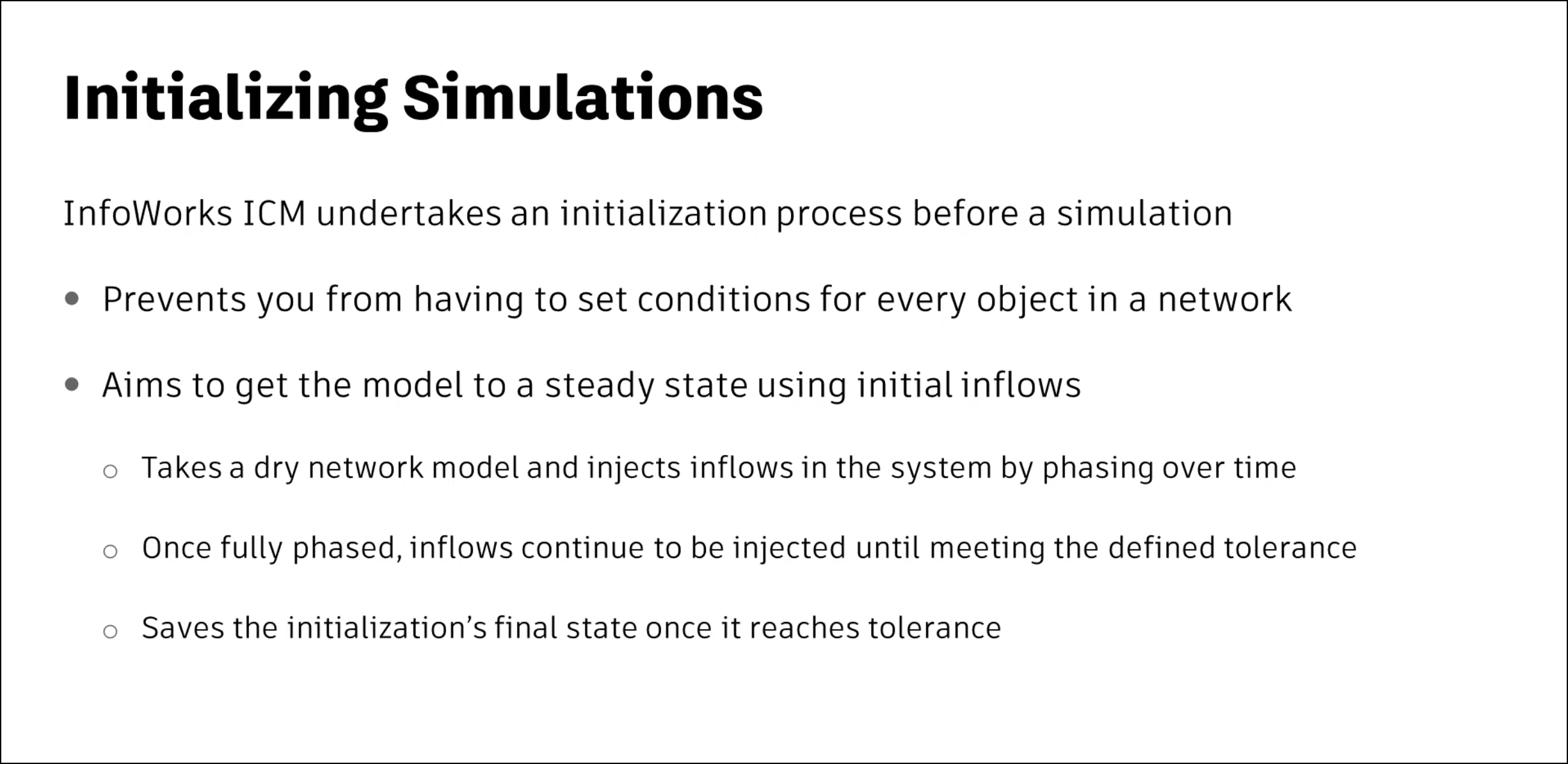 A presentation slide explains the initialization process before a simulation, which aims to get the model to a steady state by injecting inflows until meeting the defined tolerance.