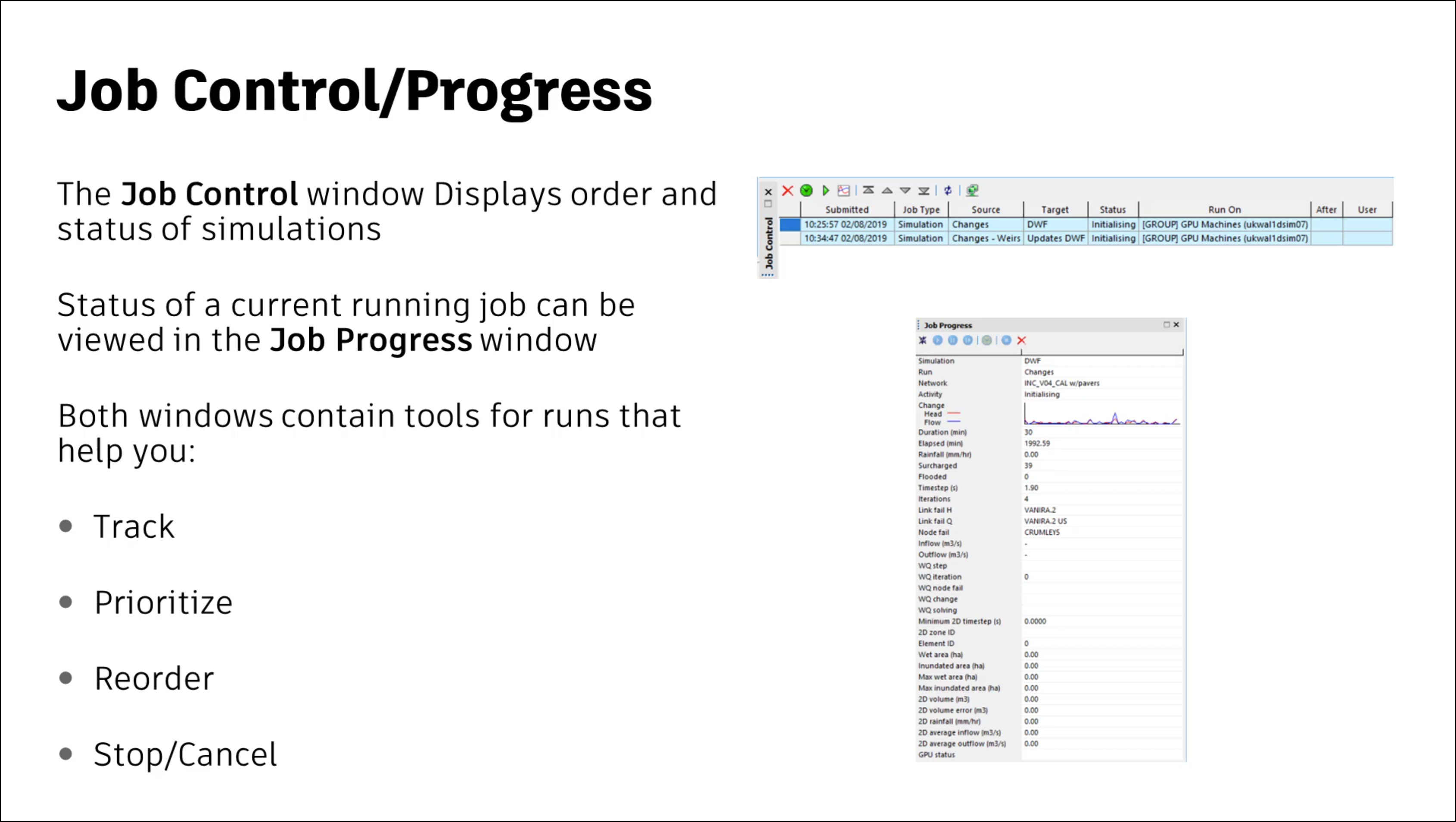 A presentation slide stating that you can check the order and status of simulations in the Job Control window, and the status of the job being run in the Job Progress window, with images of each.