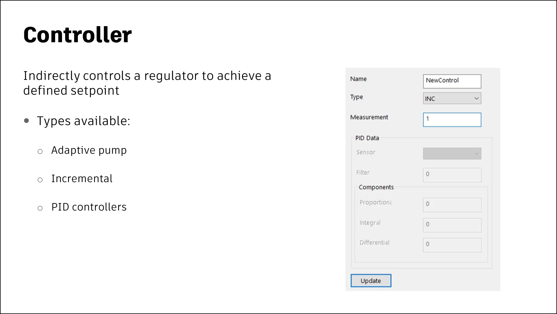 A presentation slide about the Controller regulator component, which indirectly controls a regulator to achieve a defined setpoint; with an image of example settings.