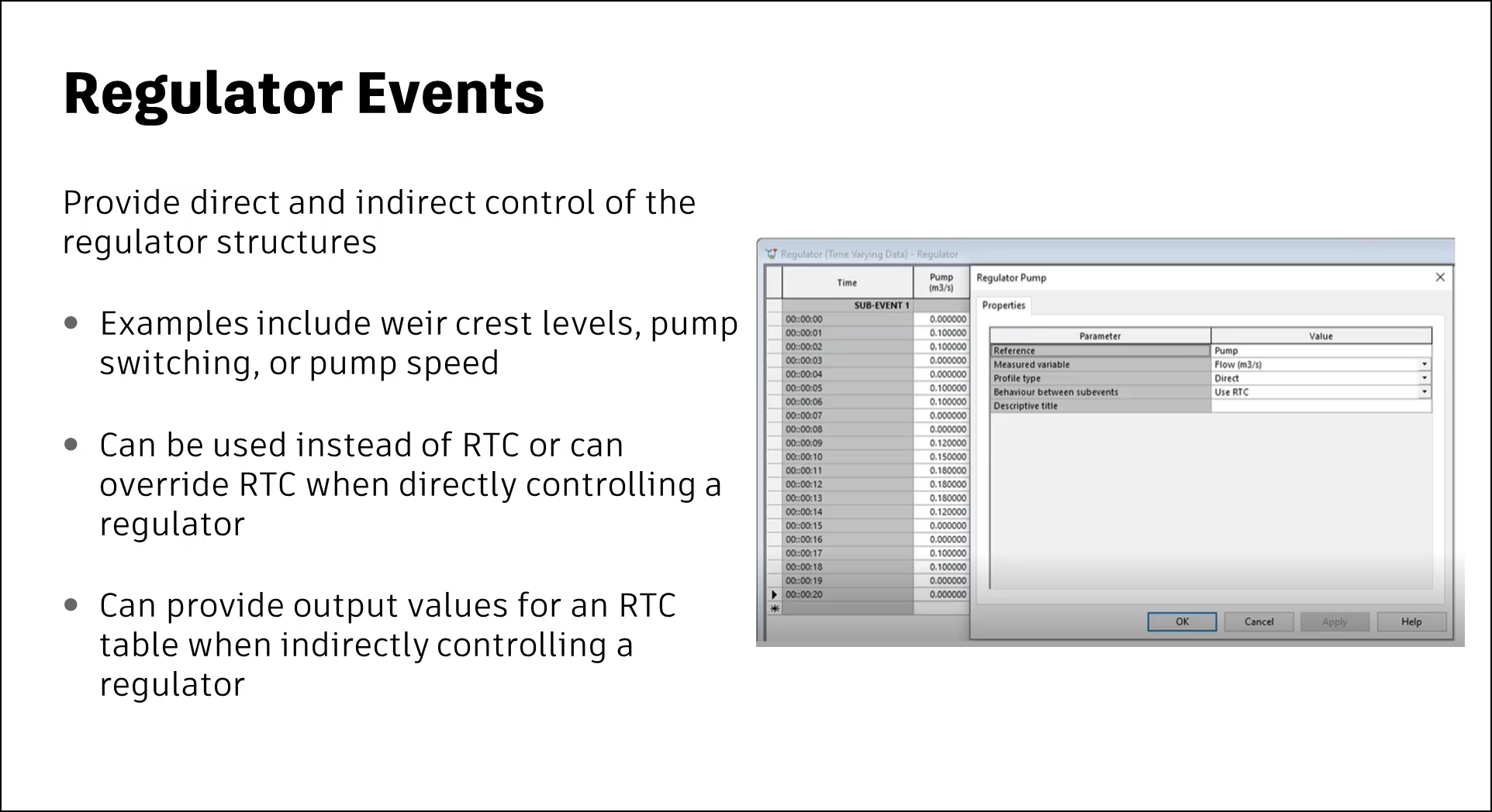 A presentation slide about Regulator Events, which provide direct and indirect control of the regulator structures and can be used instead of RTC or can override RTC; with an image of the Event Editor and the Regulator Pump properties dialog box.