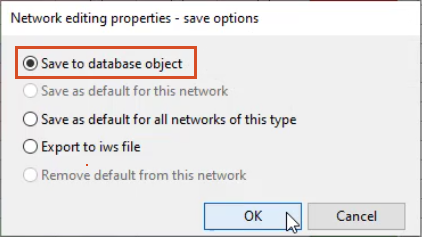 The Network editing properties dialog box with Save to database object enabled and OK selected.