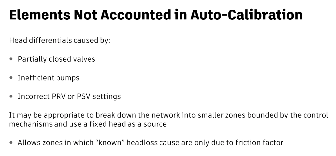 A presentation slide listing the elements that are not accounted for in auto-calibration, including partially closed valves, inefficient pumps, and incorrect PRV or PSV settings.