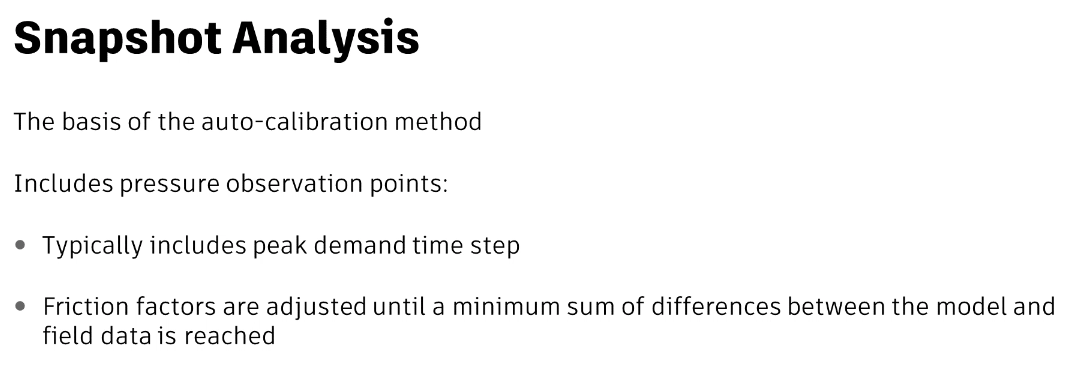 A presentation slide listing the information the snapshot analysis includes, such as a peak demand time step and adjusted friction factors.