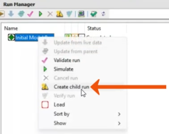 The Run Manager, with the context menu for the Initial Model Run expanded, and Create child run being selected and called out with a red arrow.