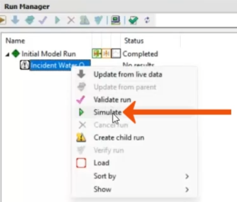 The Run Manager, with the context menu for Incident Water Quality expanded, and Simulate being selected and called out with a red arrow.