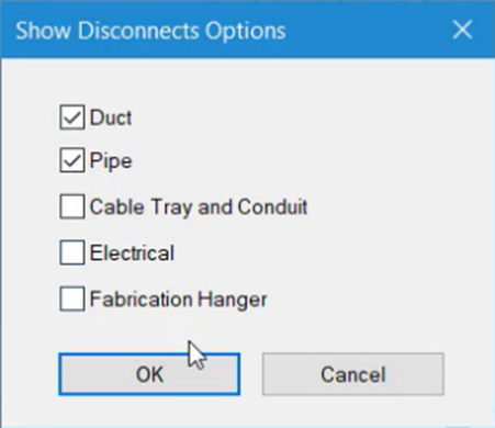 The Show Disconnects Options dialog box, with Duct and Pipe selected.