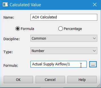 In the Calculated Value dialog box, the Actual Supply Airflow field added to the Formula field, followed by a forward slash and the number 1.