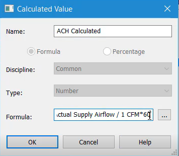 In the Calculated Value dialog box, the Formula field now reads, “Actual Supply Airflow/1CFM*60”.